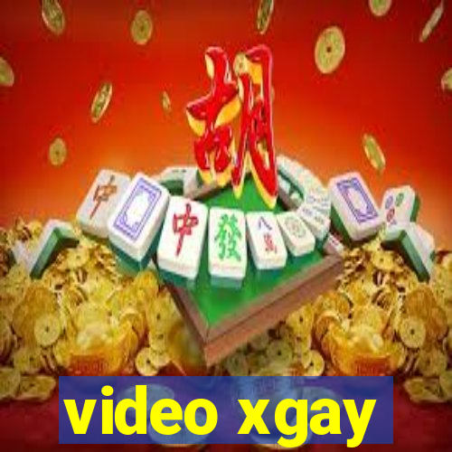 video xgay